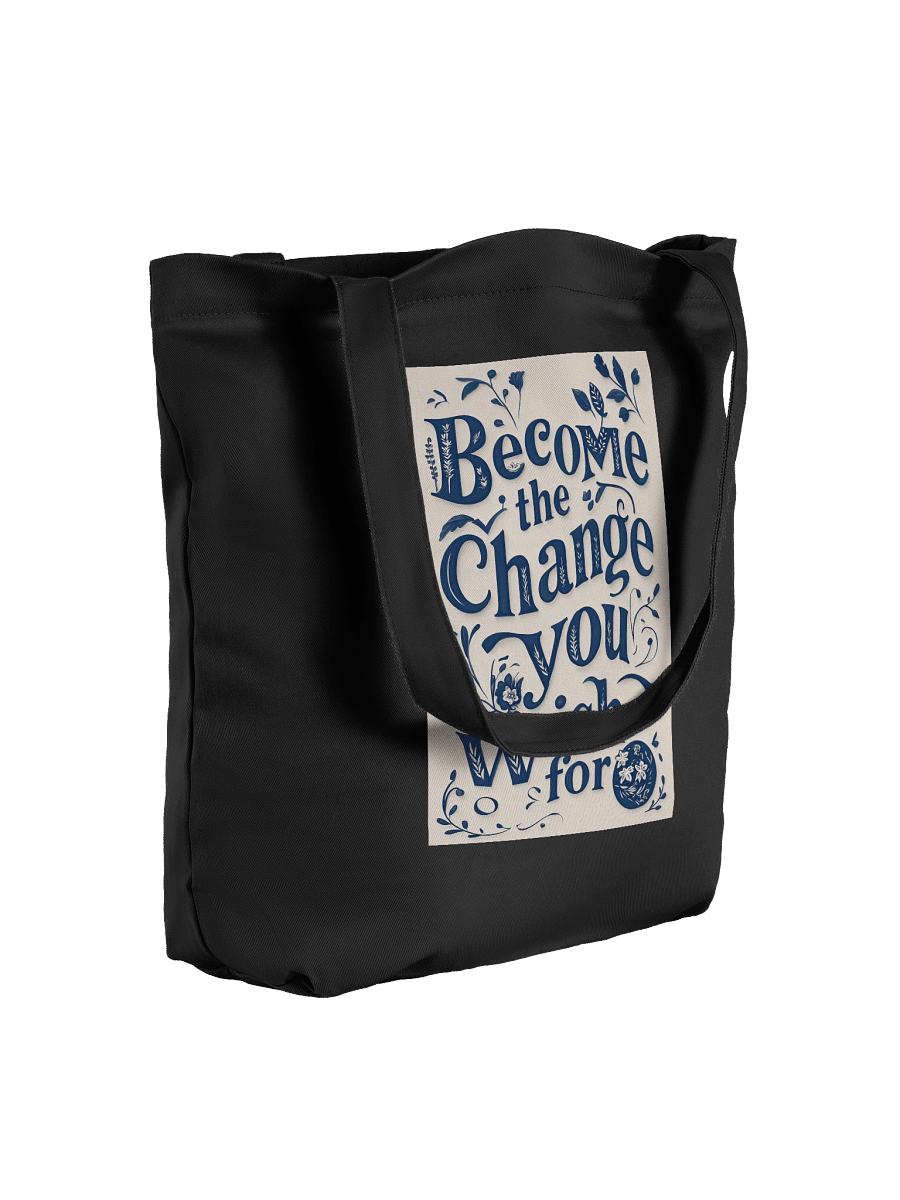 Become The Change You Wish For DT – Organic Cotton Tote Bag (Standard, Minimal) product image (4)