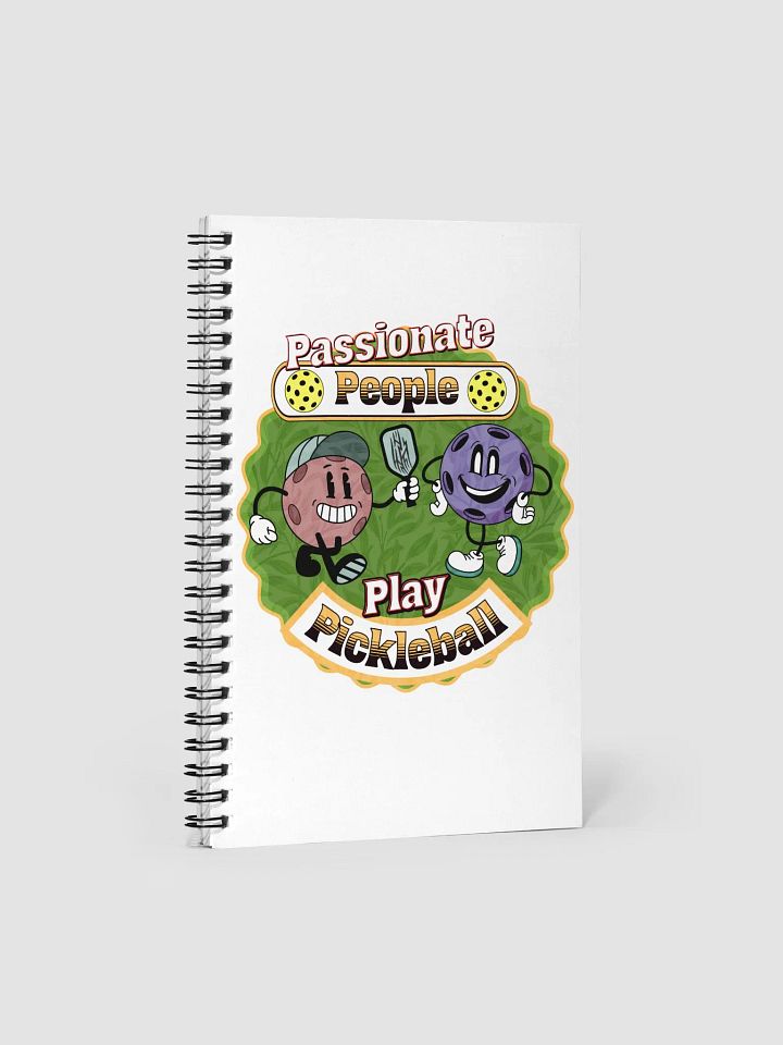 Passionate People Play Pickleball Spiral Notebook product image (1)