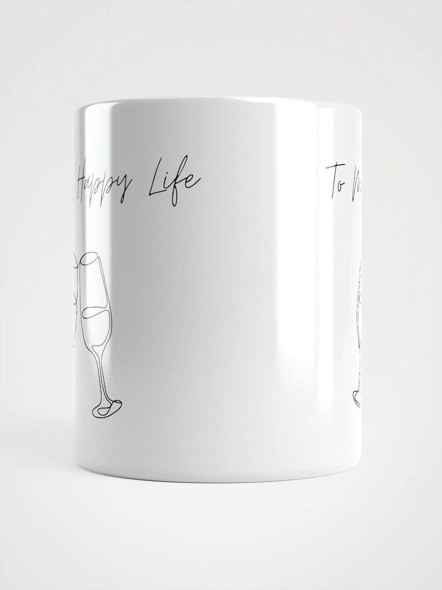 My Happy Life White Glossy Mug product image (3)