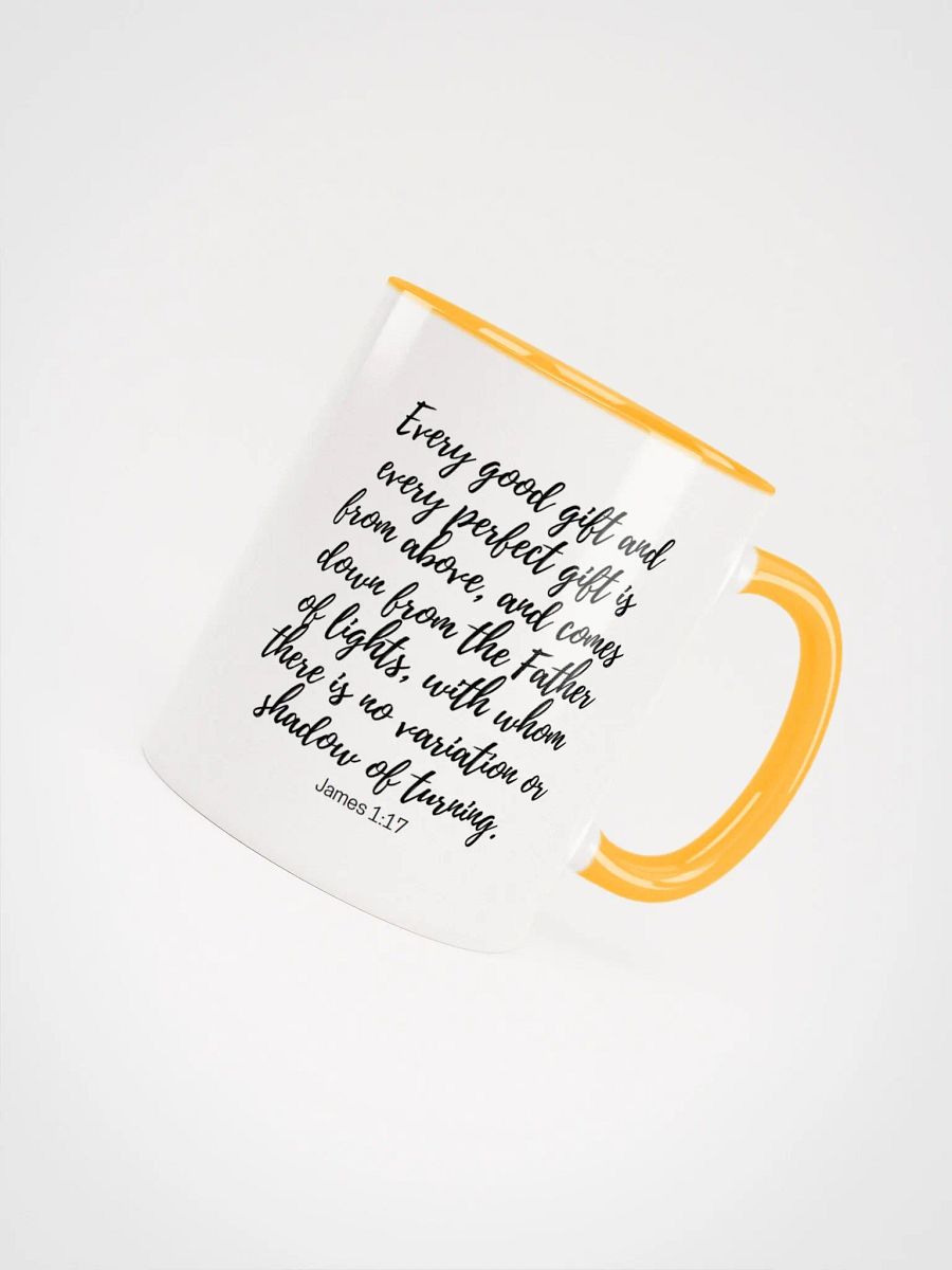 Every Good And Every Perfect Is From Above, And Comes Down From The Father Of Lights James 1:17 Two-Tone Mug 11/15oz product image (4)