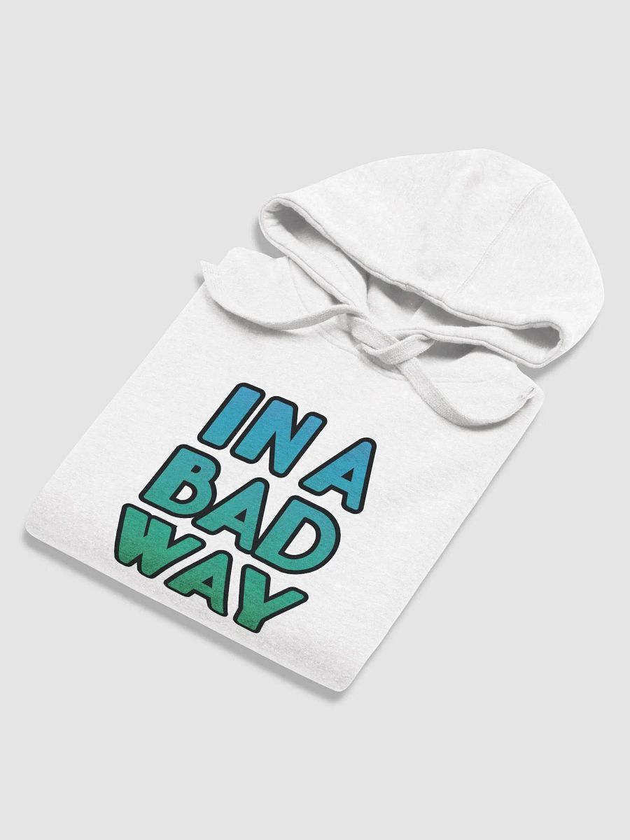 Bad Way - Hoodie product image (8)