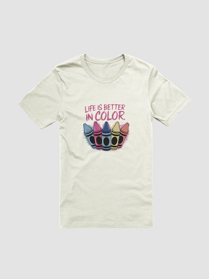 Life is Better in Color- Teacher Tee product image (6)