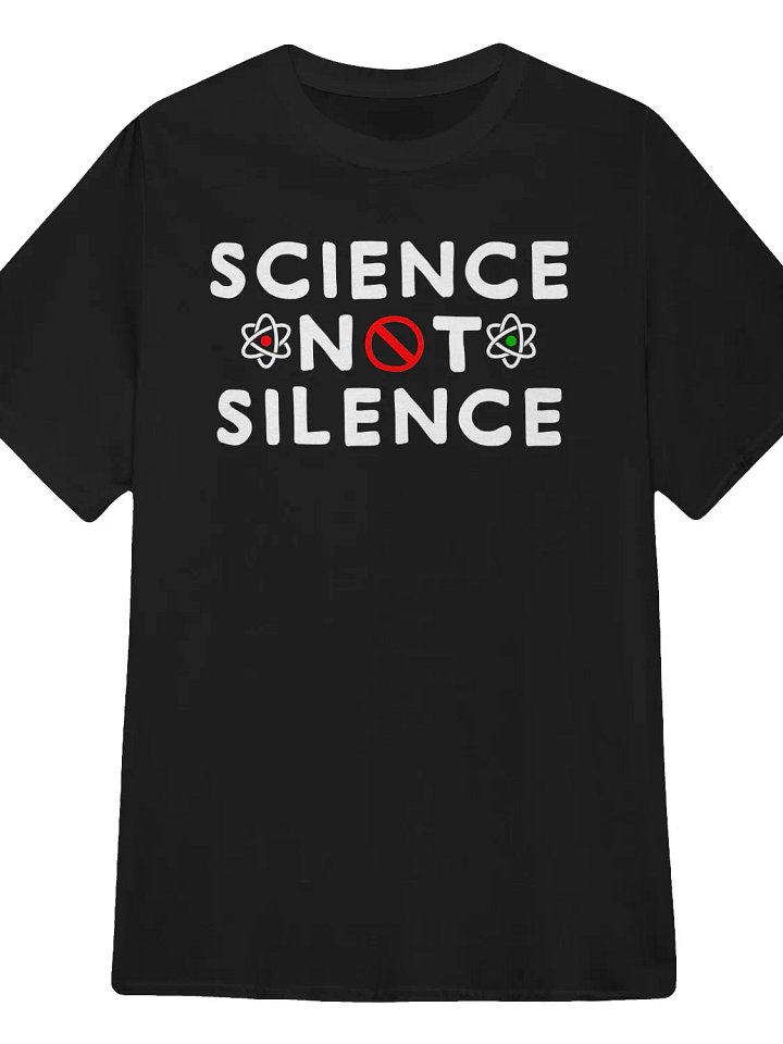 Science Not Silence T-shirt product image (1)