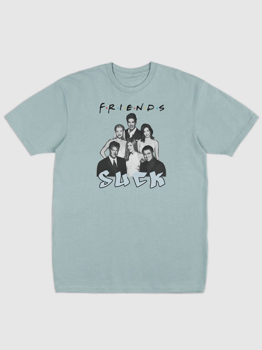 SUCKS to be FRIENDS | Tee product image (1)