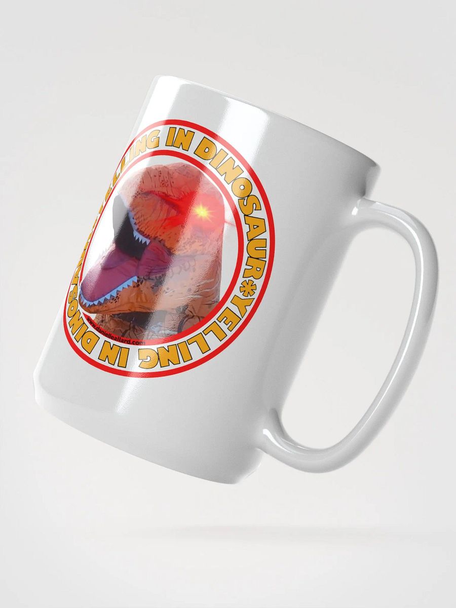 Yelling In Dinosaur Mug product image (6)