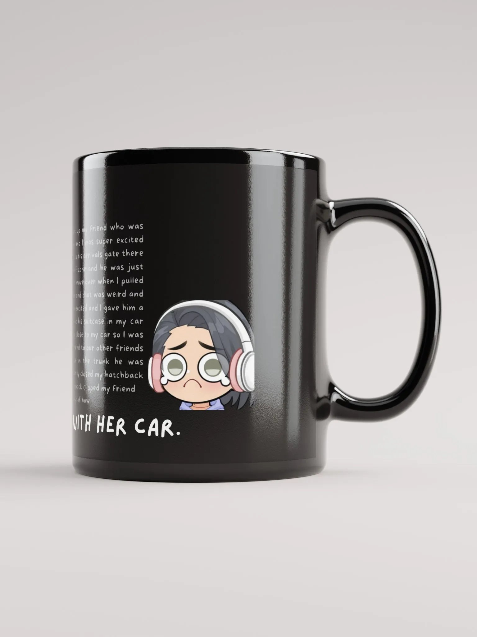 How "Deezy hit Leaddast with her car" Story Coffee-Mug product image (2)