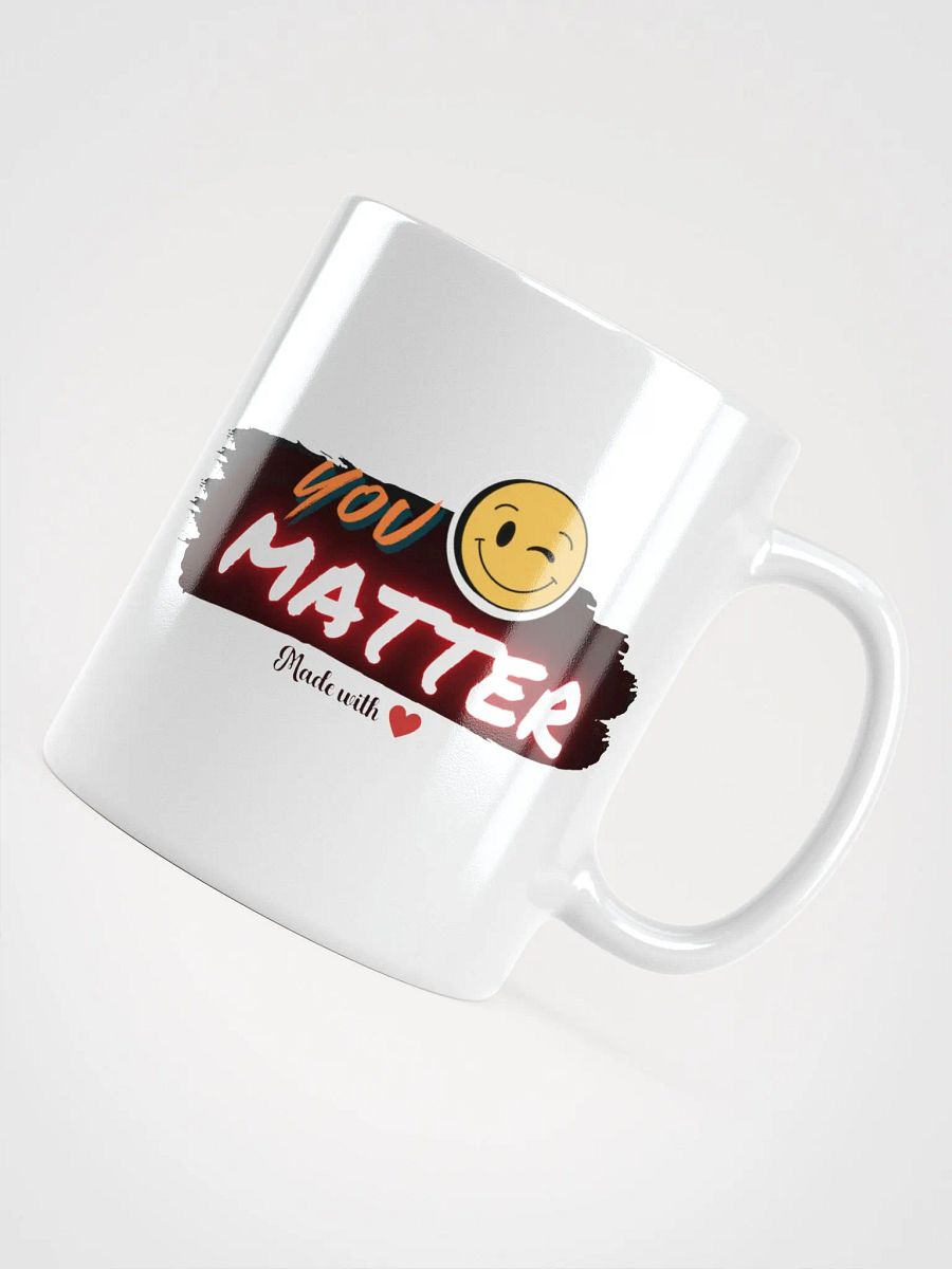 "You Matter" Mug product image (11)