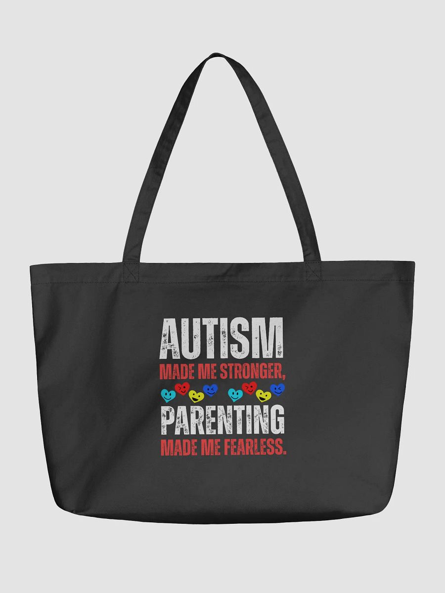 Autism Made Me Stronger. Parenting Made Me Fearless Eco Tote Bag product image (1)