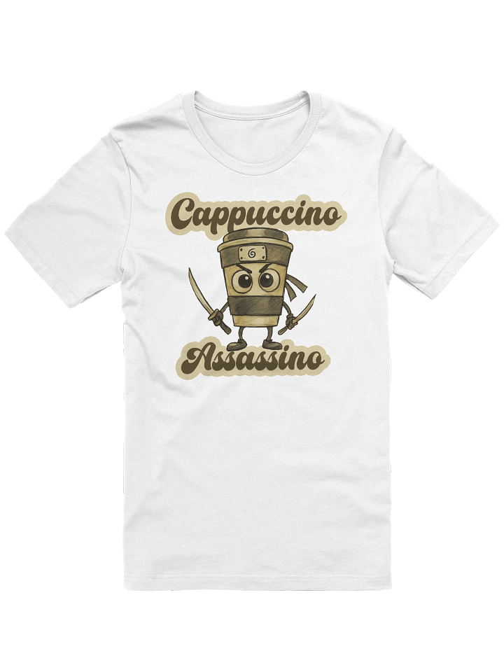 Cappuccino Assassino – The Deadliest Cup of Cute Tshirt product image (1)