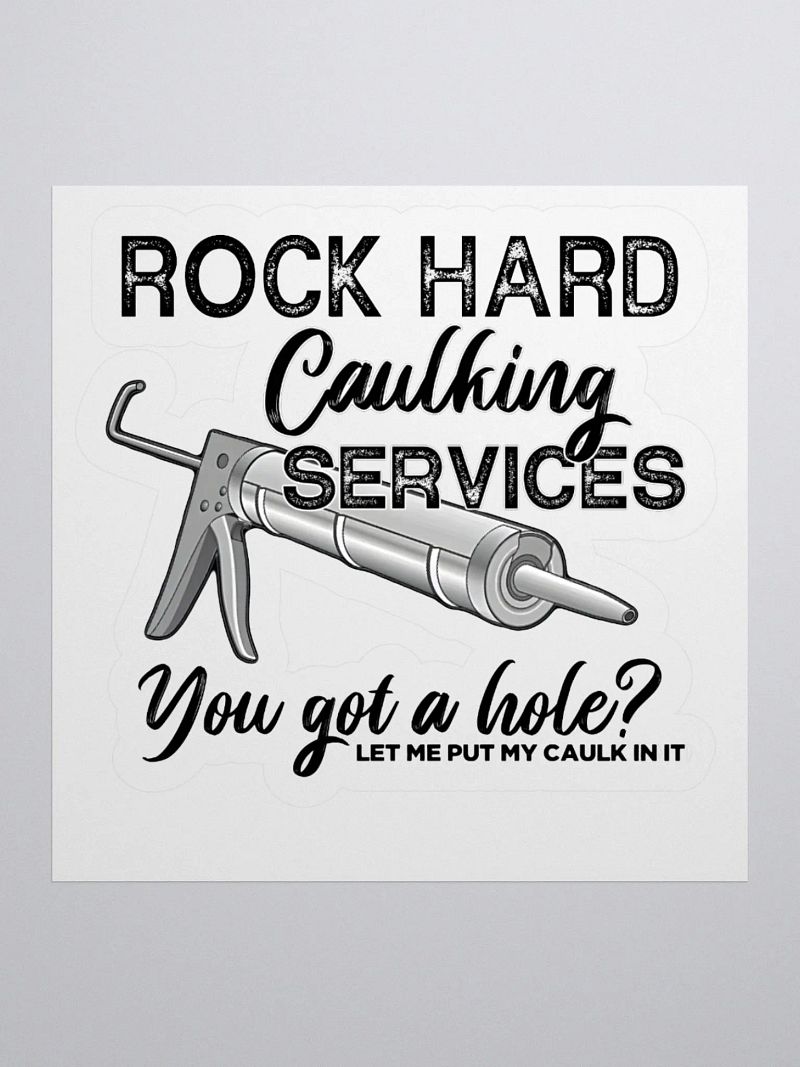 Rock Hard Caulking Services Sticker