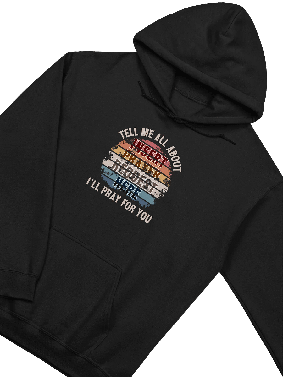 Insert Prayer Request Here (Variation 2) Hoodie product image (3)