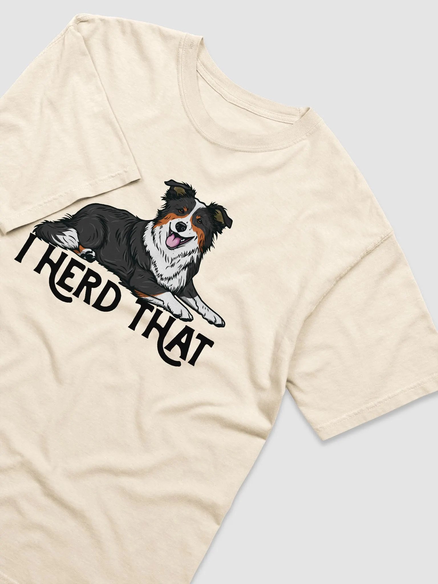 I Herd That T-Shirt of a Border Collie (Tricolor) | Funny T-Shirt for Herding Dog Paw-rents product image (19)