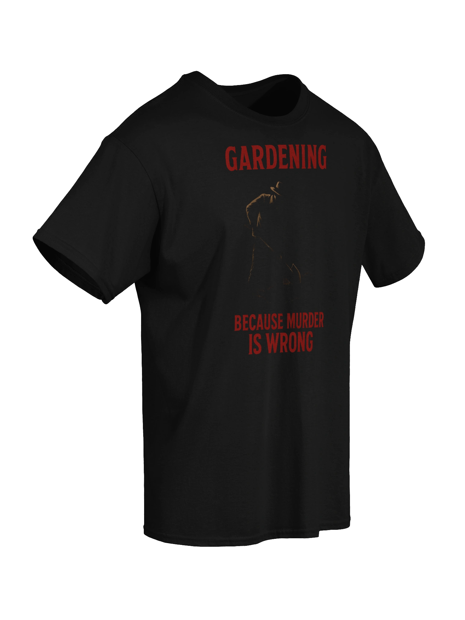 Gardening Because Murder Is Wrong T-Shirt – Dark Garden Humor Tee product image (10)