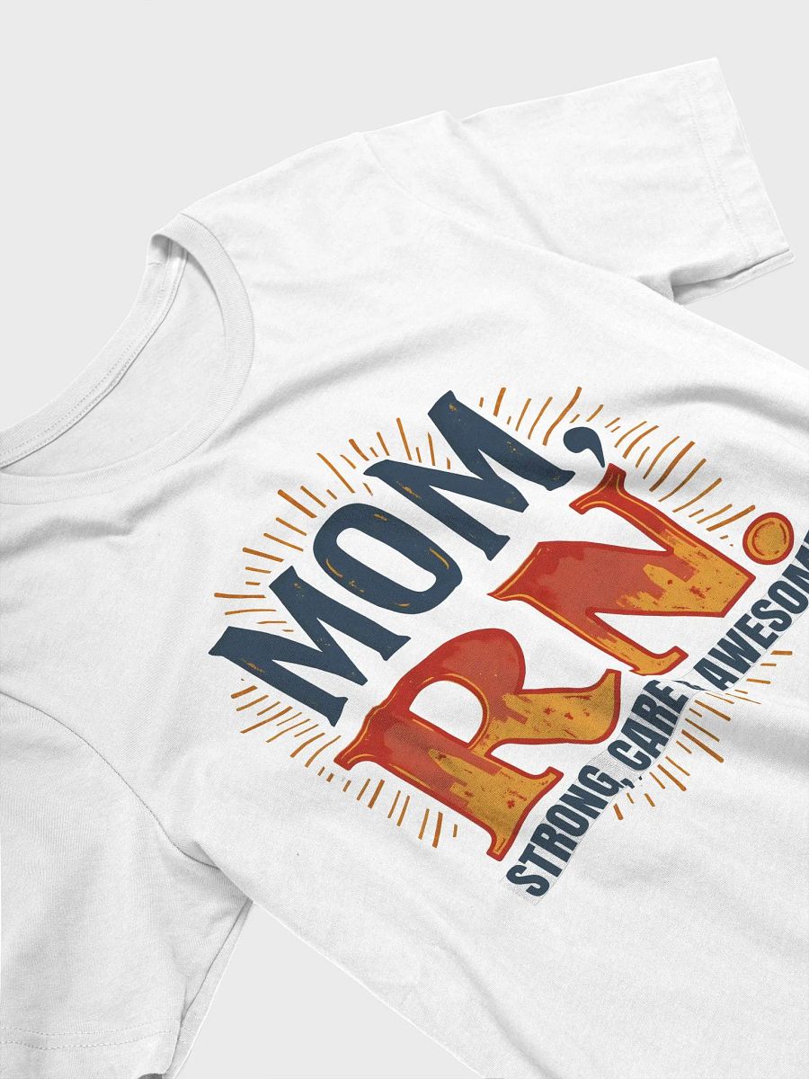 Strong Mom RN Radiating Lines T-Shirt product image (25)