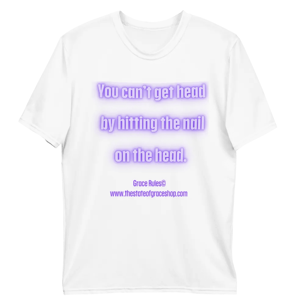 FUNNY TEES 4 U FOR MEN - “You can’t get head by hitting the nail on the head.” product image (10)