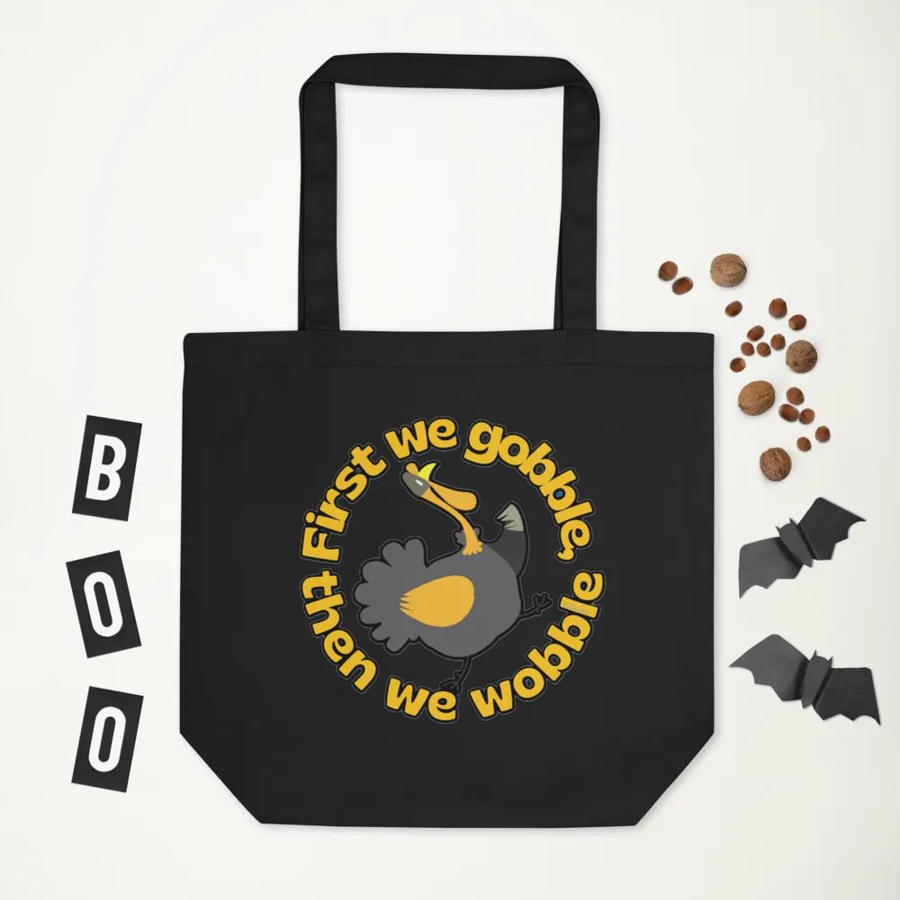 FIRST WE GOBBLE, THEN WE WOBBLE product image (7)