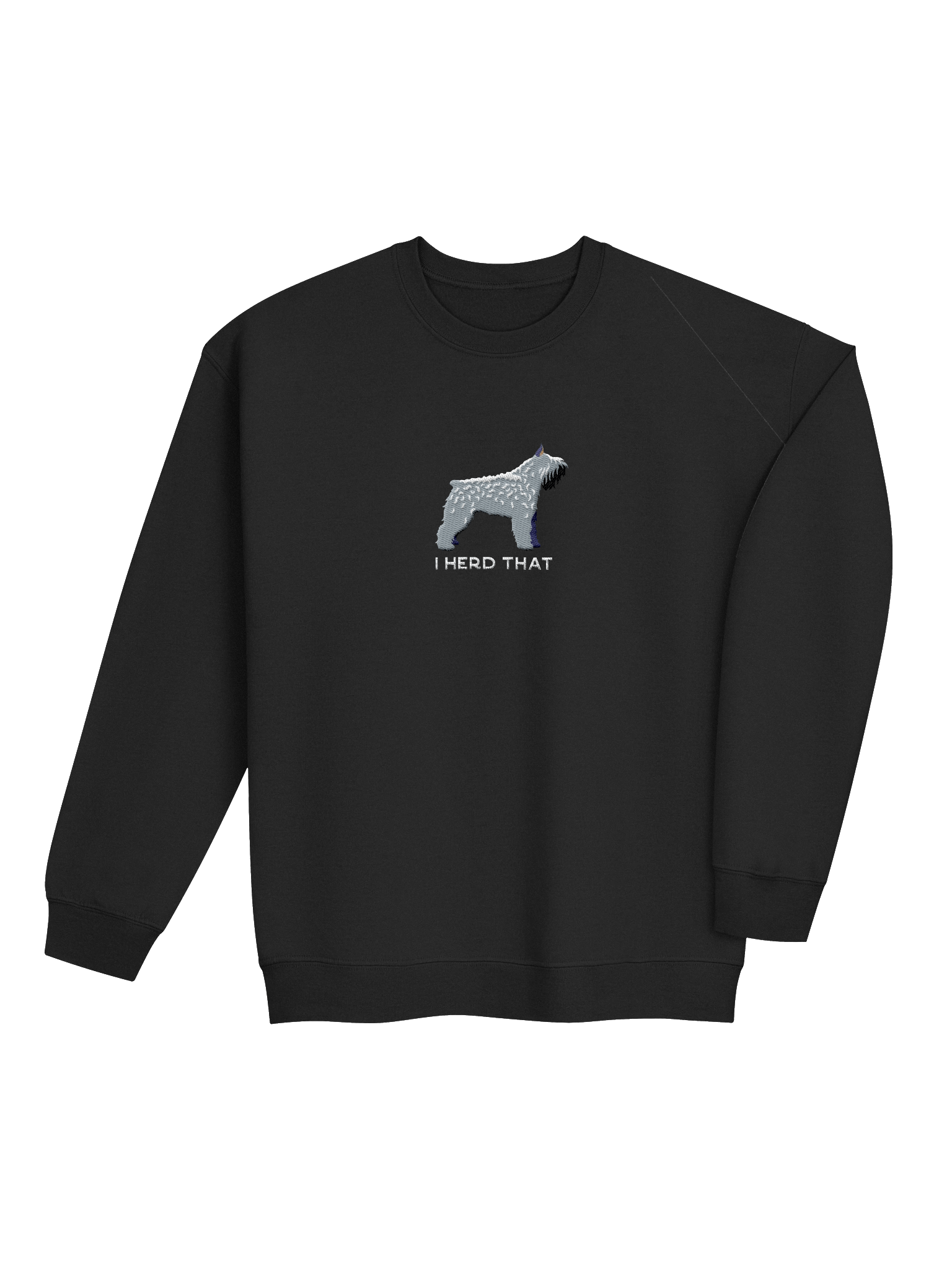 I Herd That Sweatshirt (Embroidered) of a Bouvier Des Flandres(Salt & Pepper, Cropped Ears) product image (22)