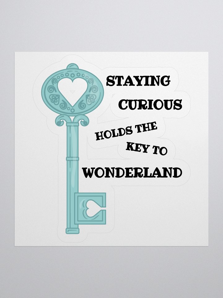Stay Curious Kiss Cut Sticker product image (1)