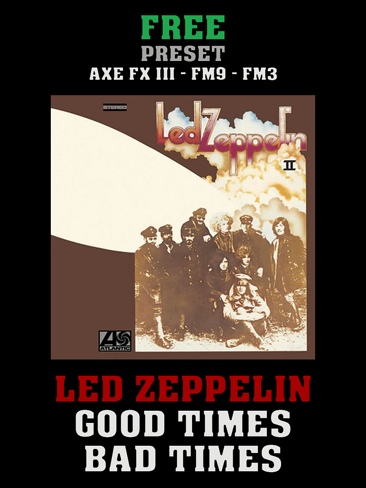 Led Zeppelin - Good Times Bad Times | Axe FX III/FM9/FM3 product image (1)