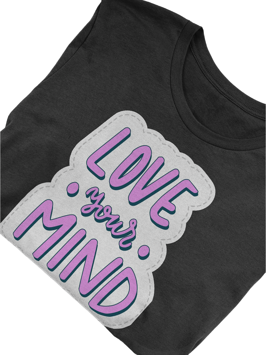 Love Your Mind Black Unisex T-Shirt product image (9)