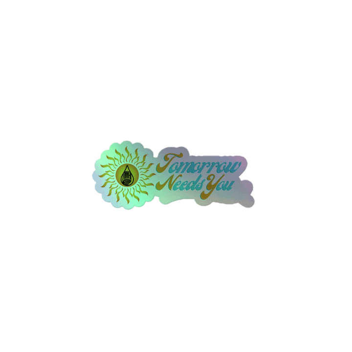 LME "Tomorrow Needs You" Holographic Sticker product image (1)