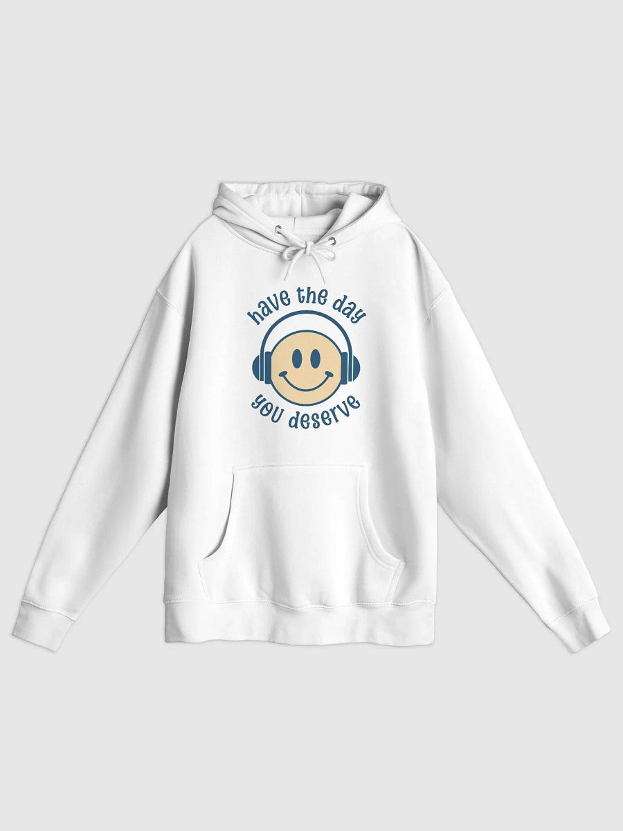 "Have a Day" Hoodie product image (1)