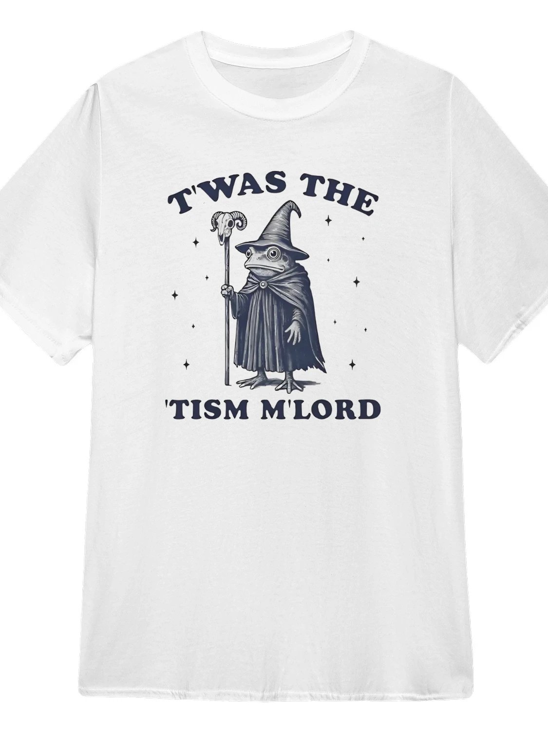 Frog wizard t’was the ’tism m’lord T-Shirt product image (1)
