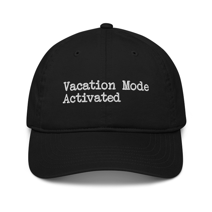 Vacation Mode Activated - Classic Dad Hat product image (1)