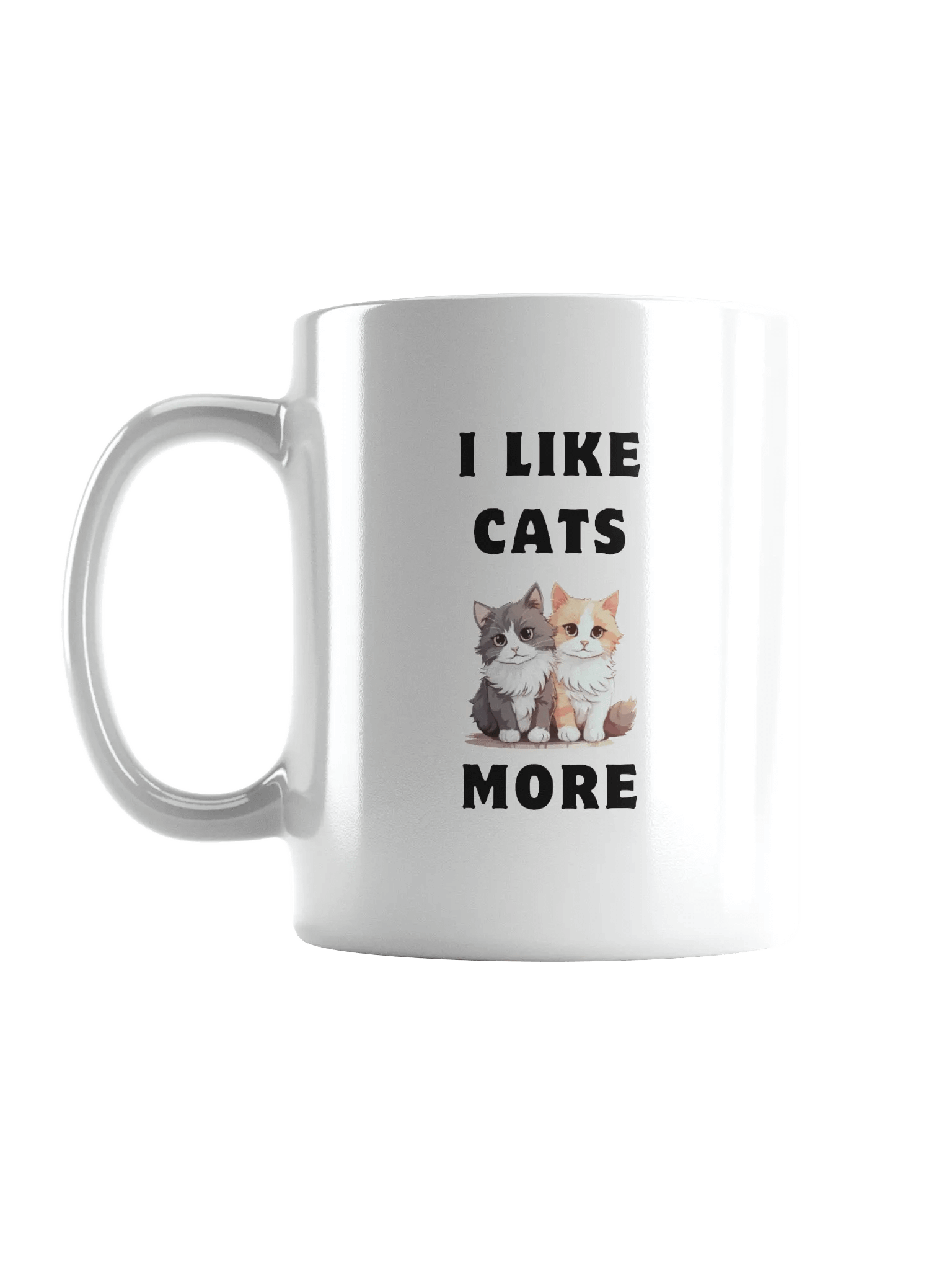 I Like Cats More Mug product image (7)
