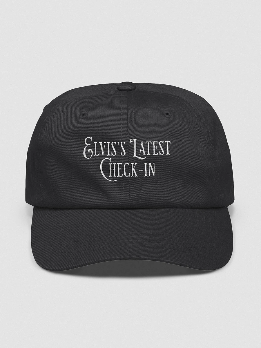 Elvis's Latest Check-in ( Dad Hat ) product image (3)