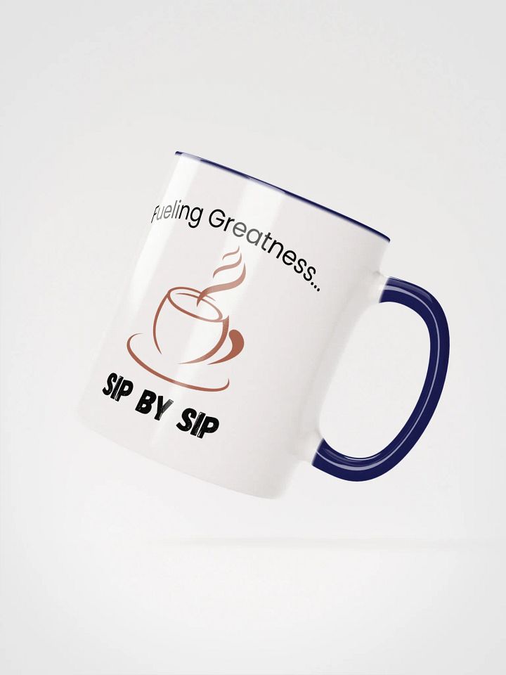 Fueling Greatness... Sip by Sip Ceramic Mug product image (2)