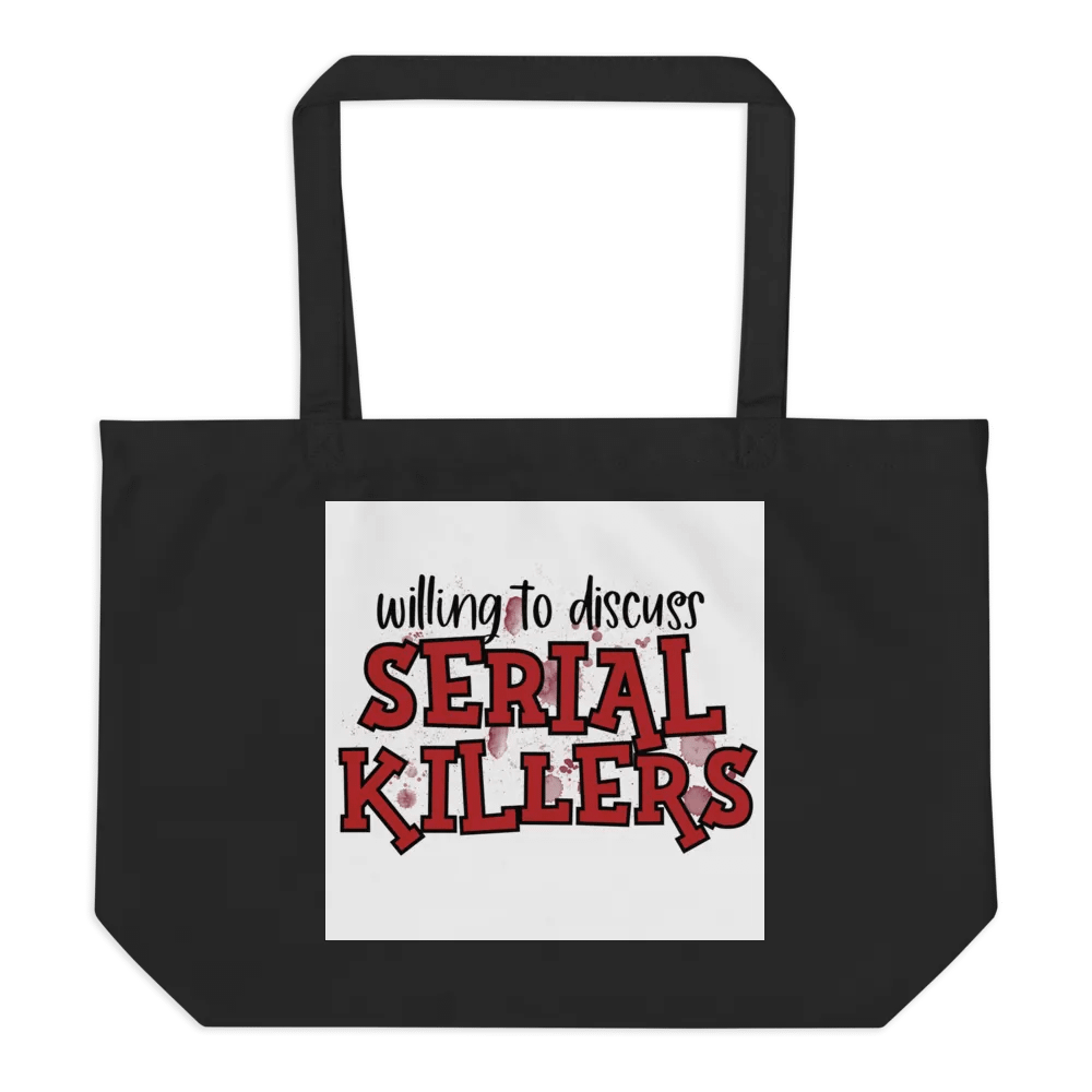 Willing to Discuss Serial Killers Tote Bag product image (3)