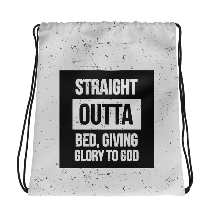 Straight Outta Bed, Giving Glory to God: String Backpack product image (1)