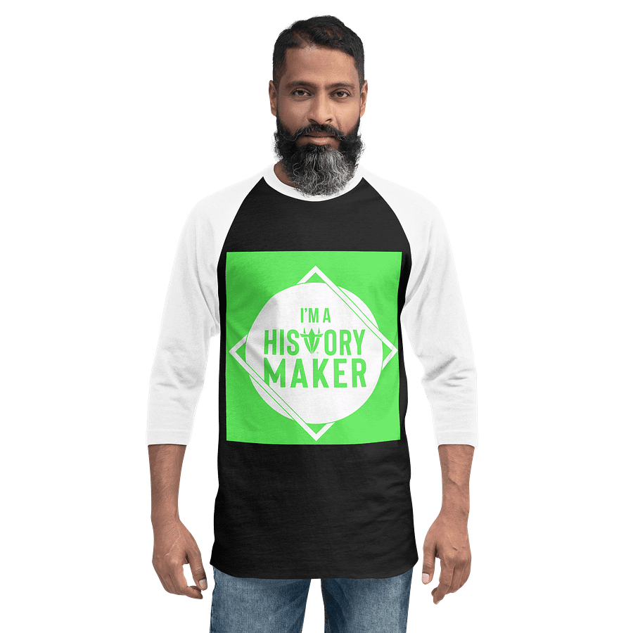 I'm a History Maker Raglan Tee product image (2)