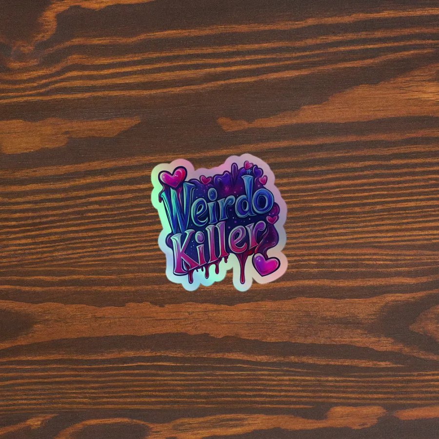 Weirdo Killer Holographic Sticker product image (5)