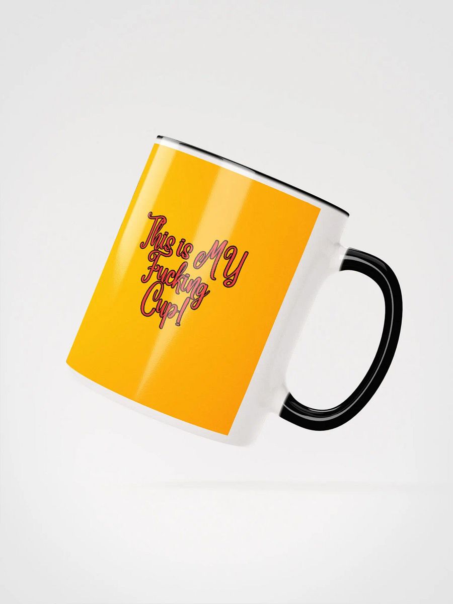 THIS IS MY FUCKING CUP! product image (14)