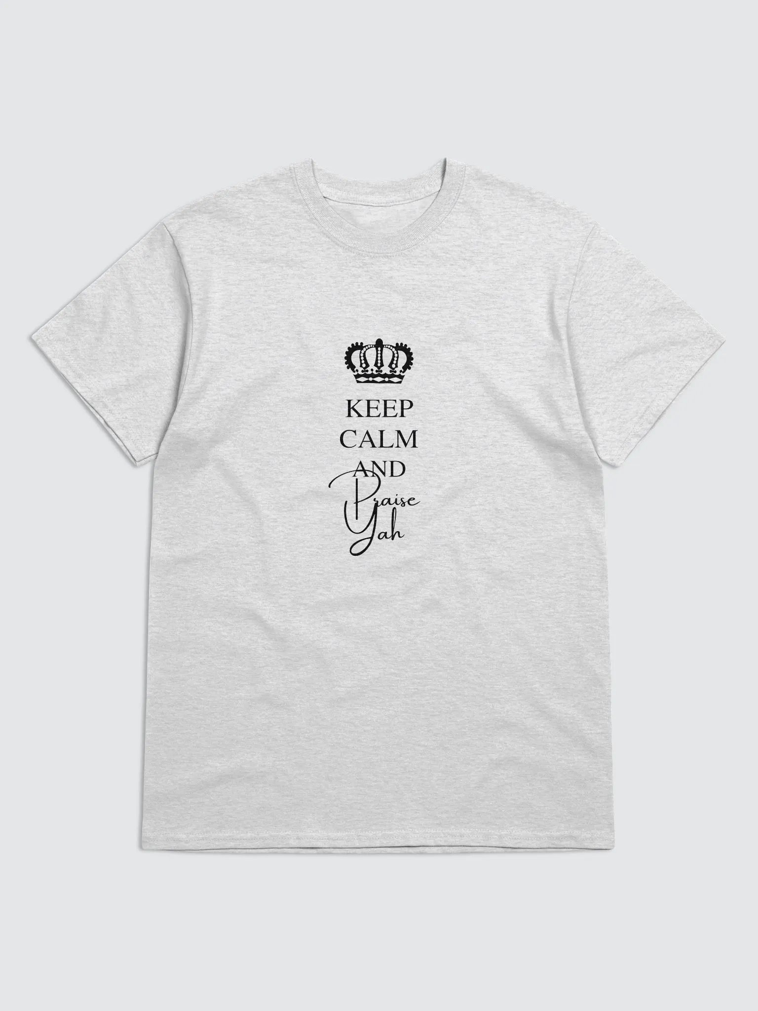 Keep Calm And Praise Yah | Back Ltrs | T-Shirt Female product image (1)
