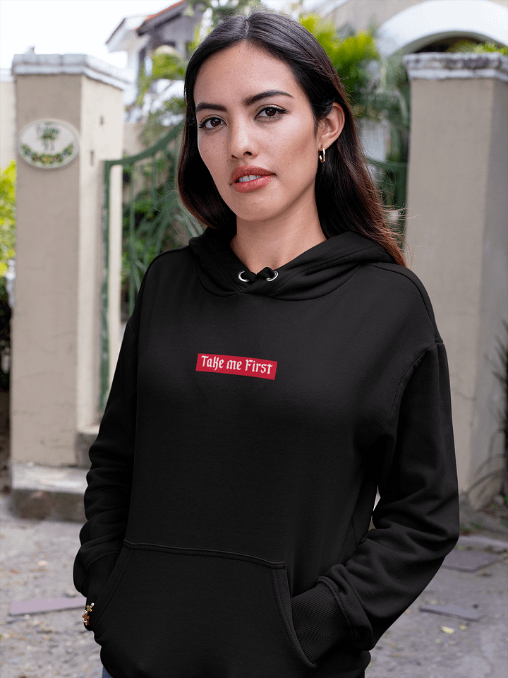 Take Me First - Hoodie product image (2)