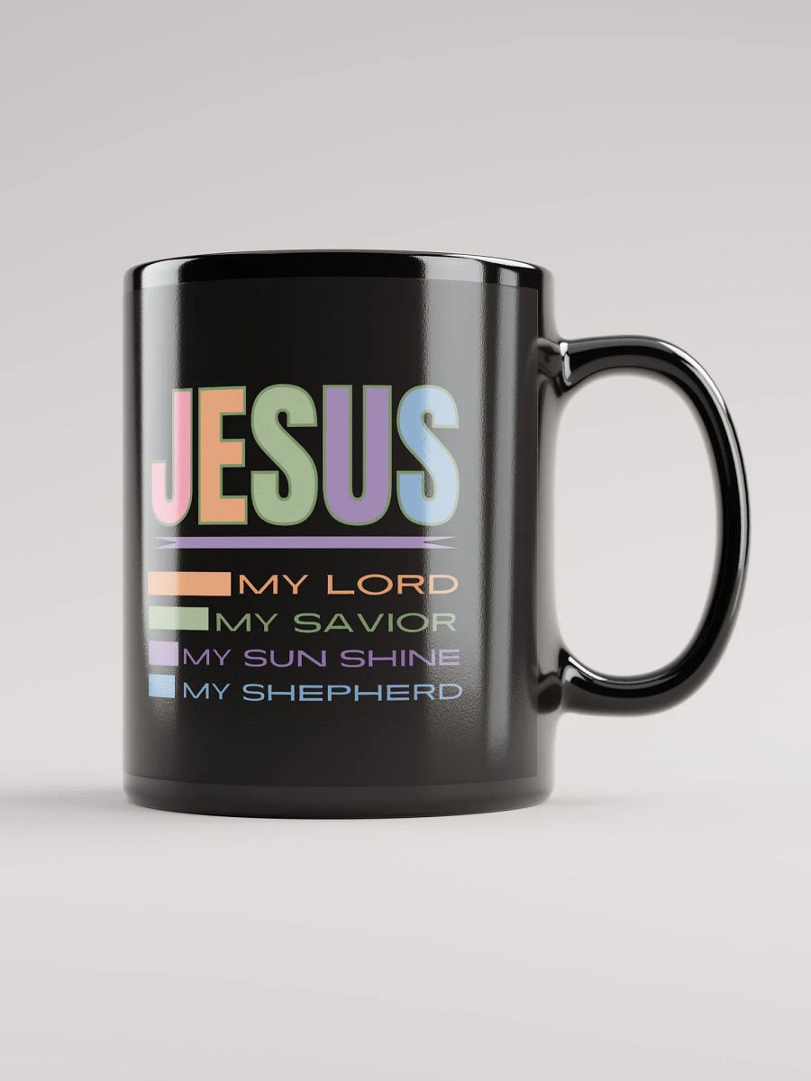 JESUS: My Lord, Savior, Sun Shine, Shepherd Glossy Ceramic Mug product image (1)