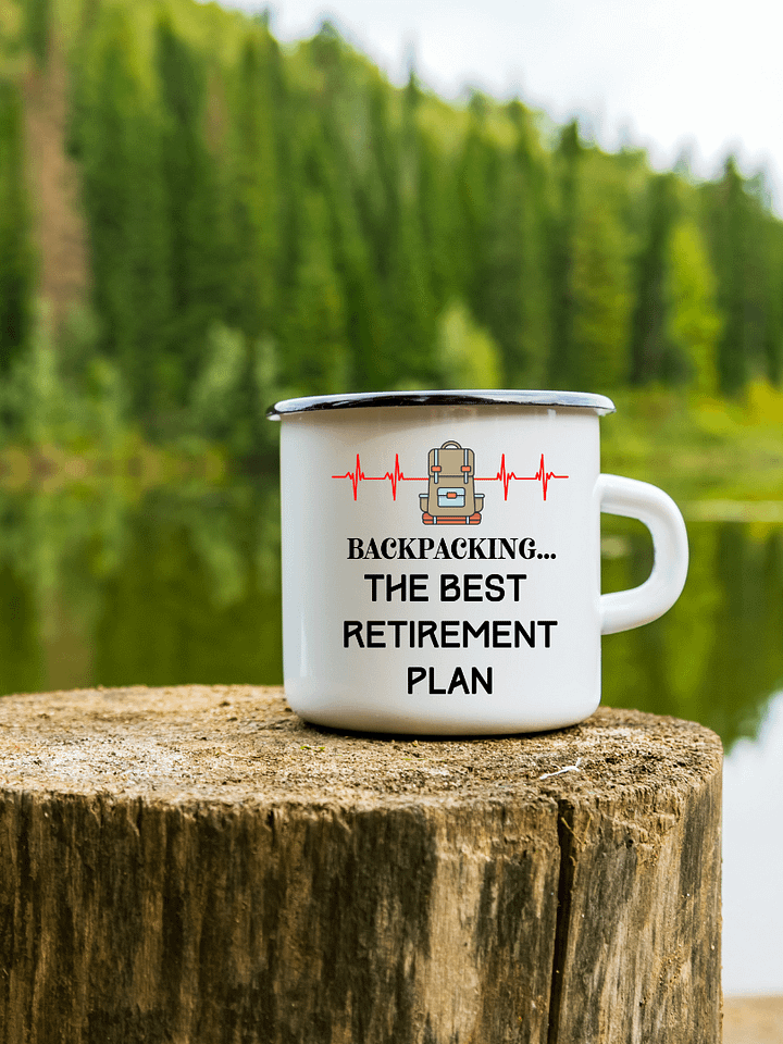 Retirement Backpacking Enamel Mug product image (1)