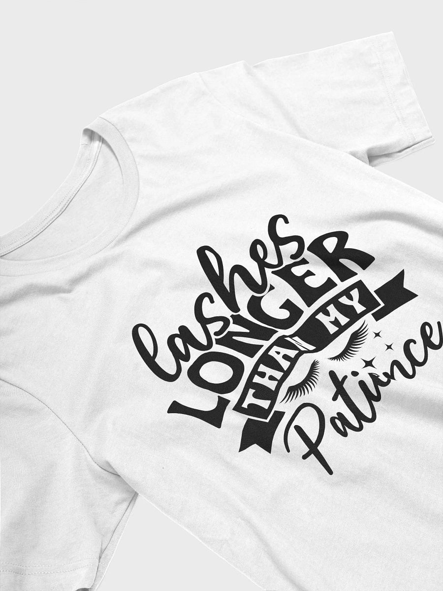 Lashes Longer Than My Patience Women White T-Shirt product image (4)