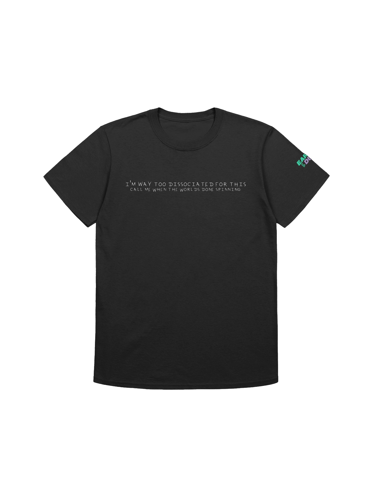 Dissociated Statement Unisex Tee product image (1)
