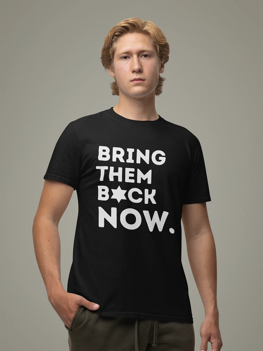 Bring Them Back Now Tshirt - Unisex Fit product image (1)