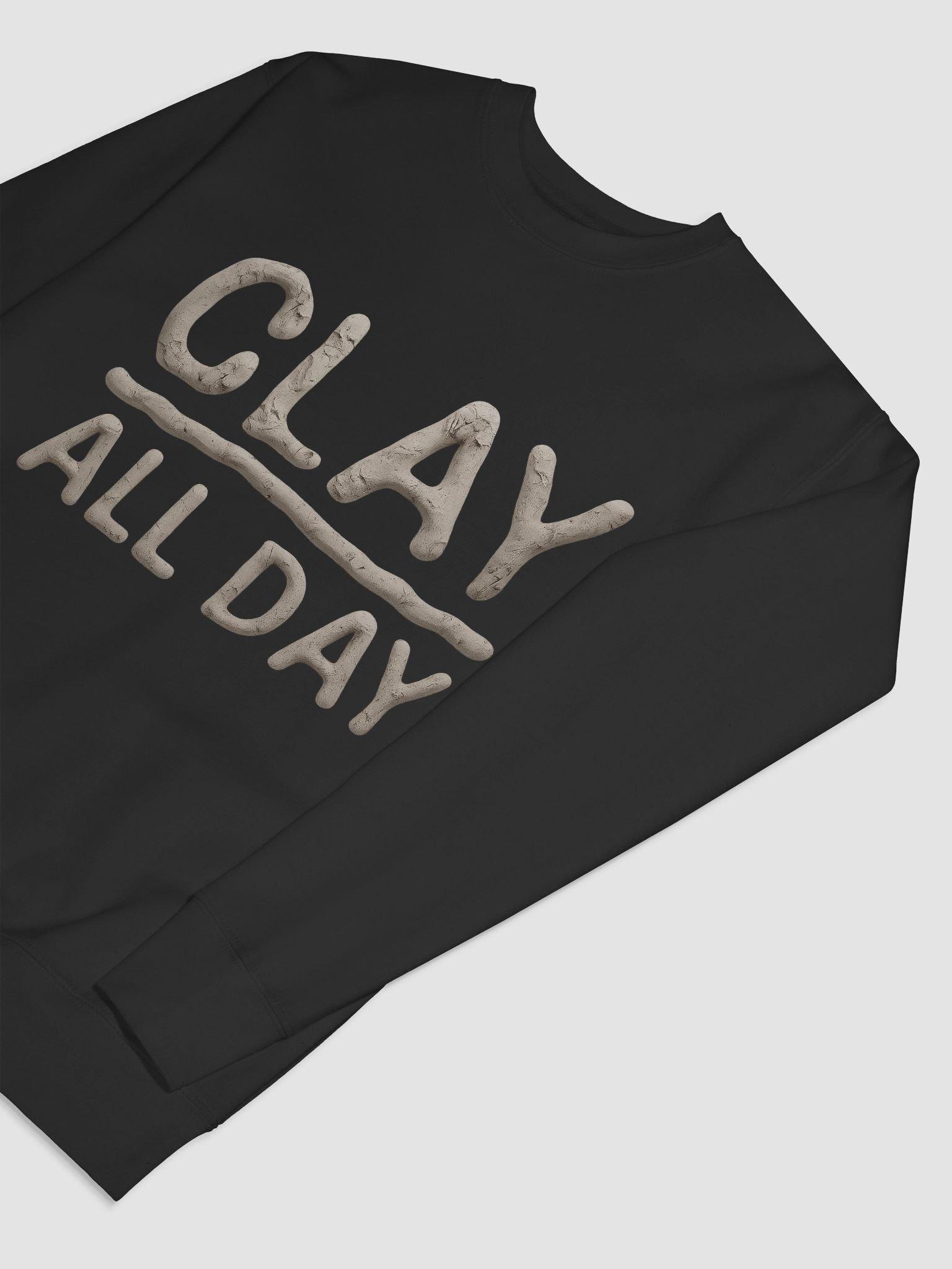 Clay All Day Pottery Sweatshirt for Ceramic Artists | Funny Pottery Gift Sweatshirt for Clay Lovers, Sculptors & Studio Potters | Handmade Art Hobby Gift product image (7)