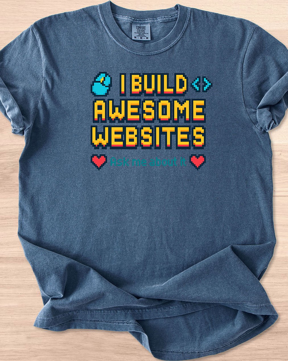 I Build Awesome Websites Pixel Tee product image (16)