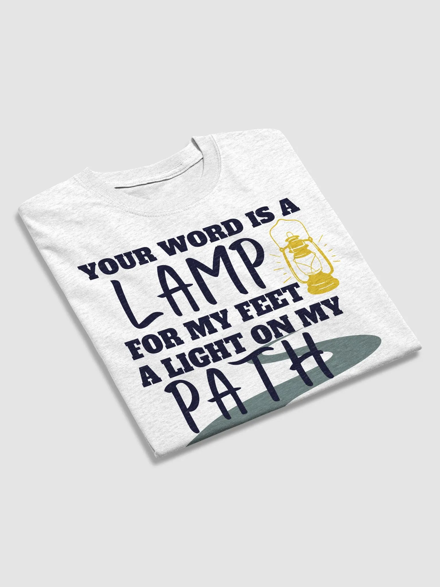 YOUR WORD IS A LAMP FOR MY FEET A LIGHT ON MY PATH product image (27)