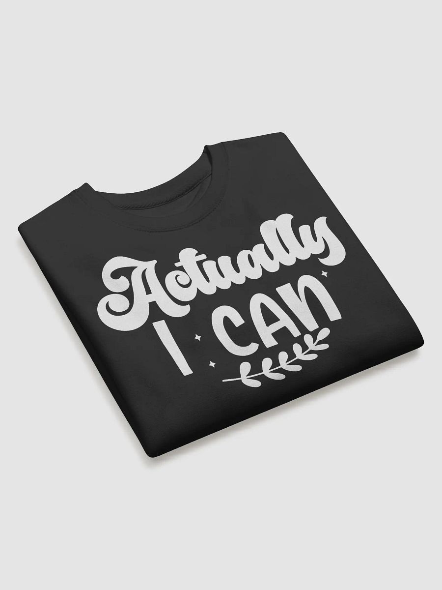 Actually I Can Hoodie product image (3)