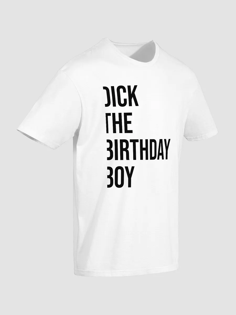 Dick The Birthday Boy Shirt product image (3)