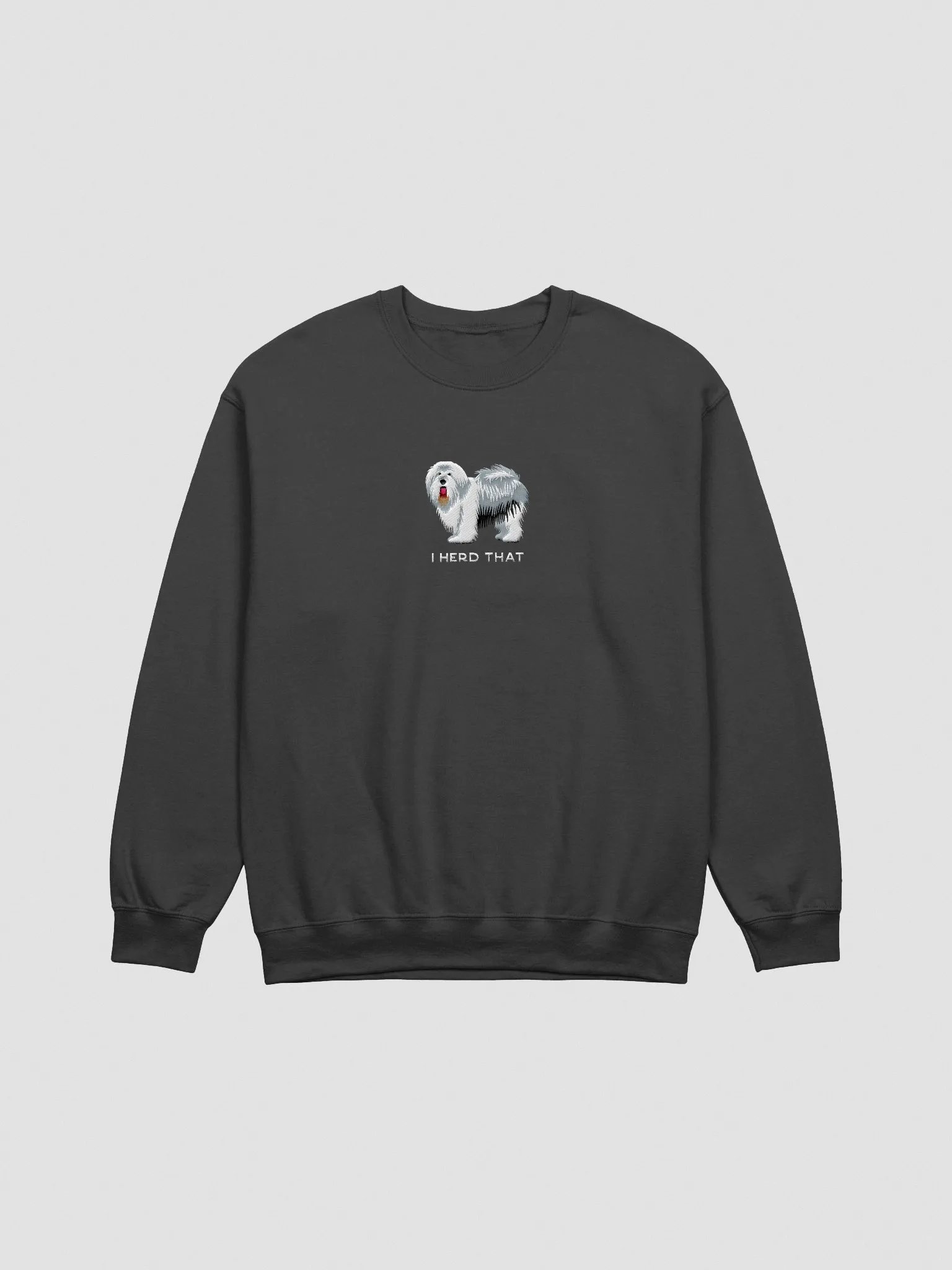 I Herd That Sweatshirt (Embroidered) of an Old English Sheepdog product image (3)