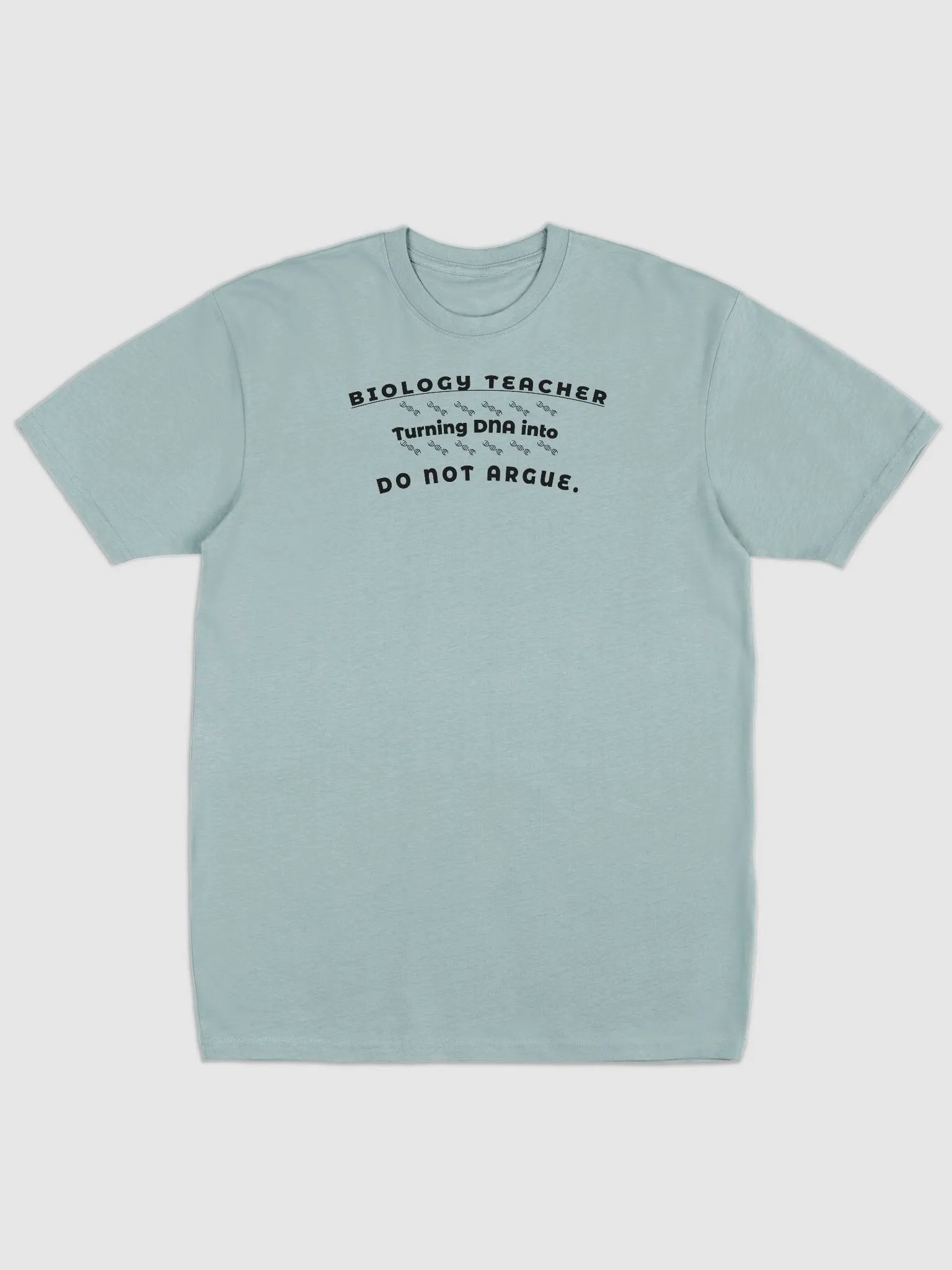 Biology Teacher – Turning DNA into Do Not Argue product image (3)
